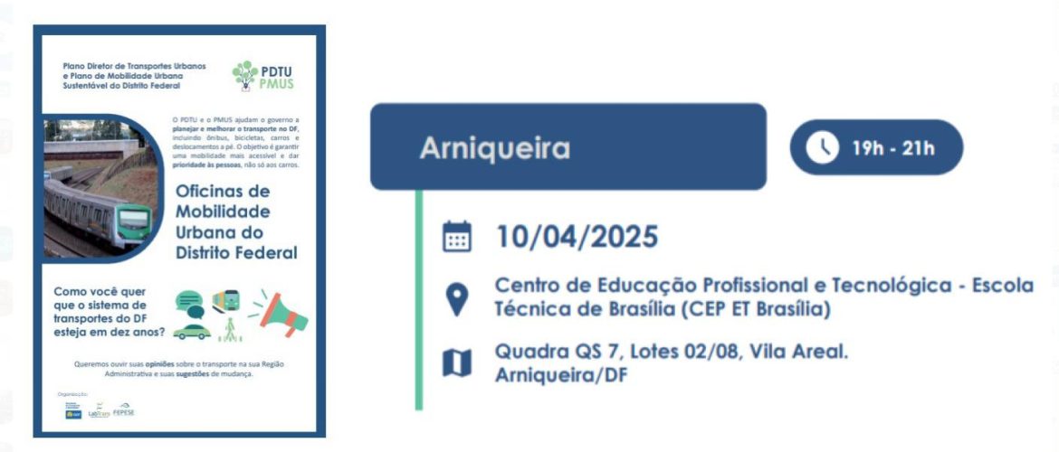 Oficina em Arniqueira vai ouvir moradores sobre transporte e mobilidade