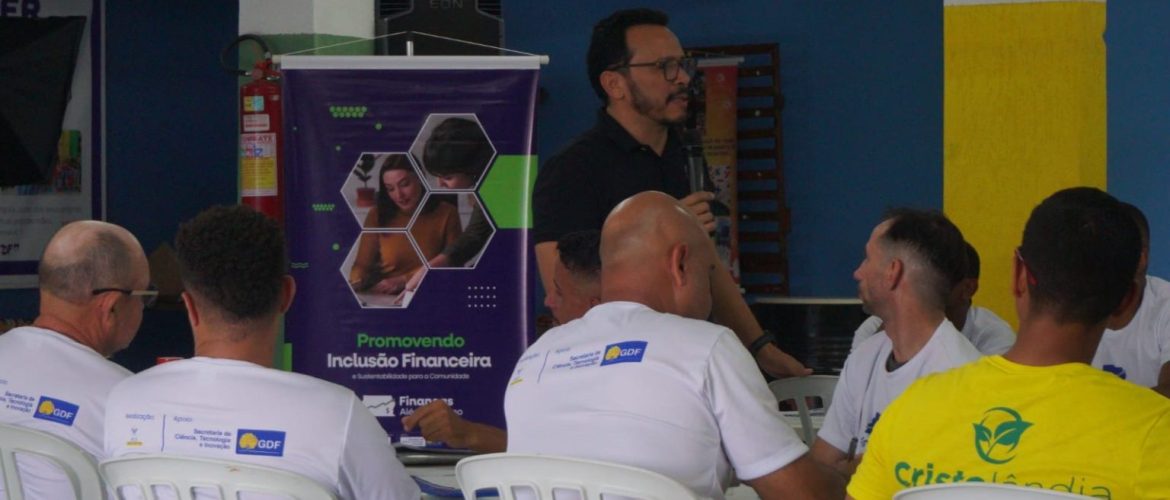 Arniqueira recebe nova turma do projeto “Finanças Além do Plano” neste sábado (17)